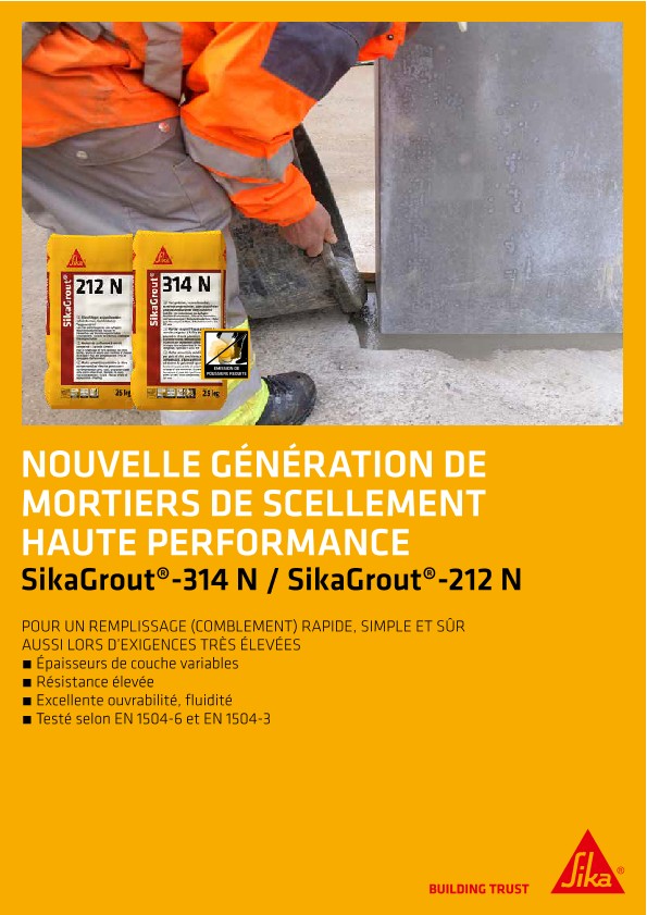 Nouvelle génération de mortiers de scellement haute performance - SikaGrout-314 N / SikaGrout-212 N
