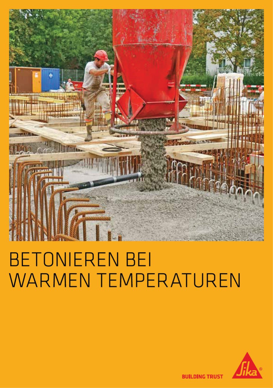 Betonieren bei warmen Temperaturen