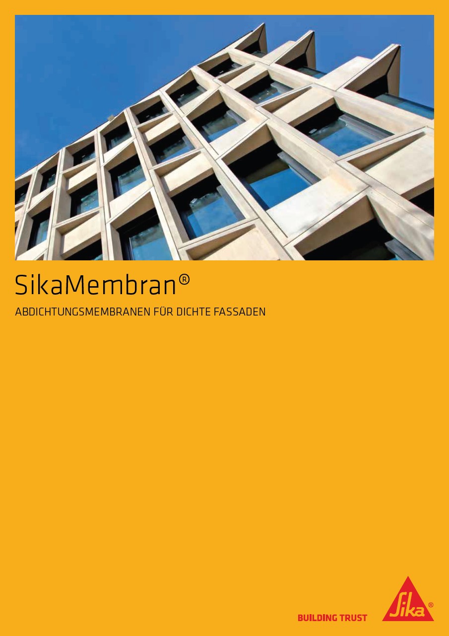 SikaMembran - Abdichtungsmembranen für dichte Fassaden