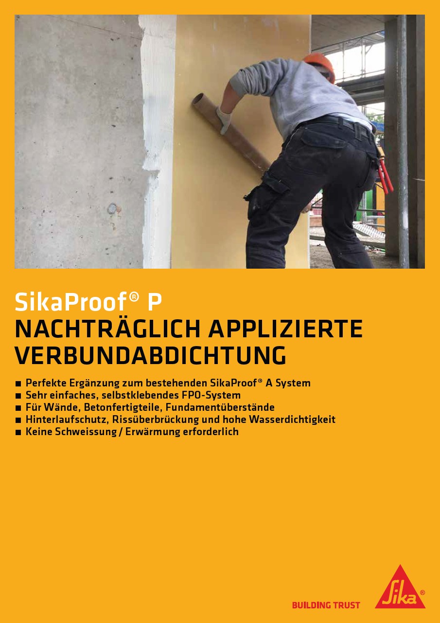 SikaProof® P - Nachträglich applizierte Verbundabdichtung