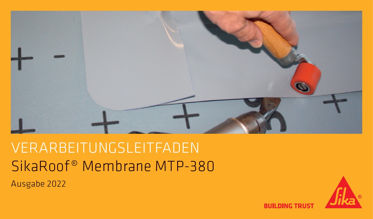 Verarbeitungsleitfaden SikaRoof Membrane MTP-380