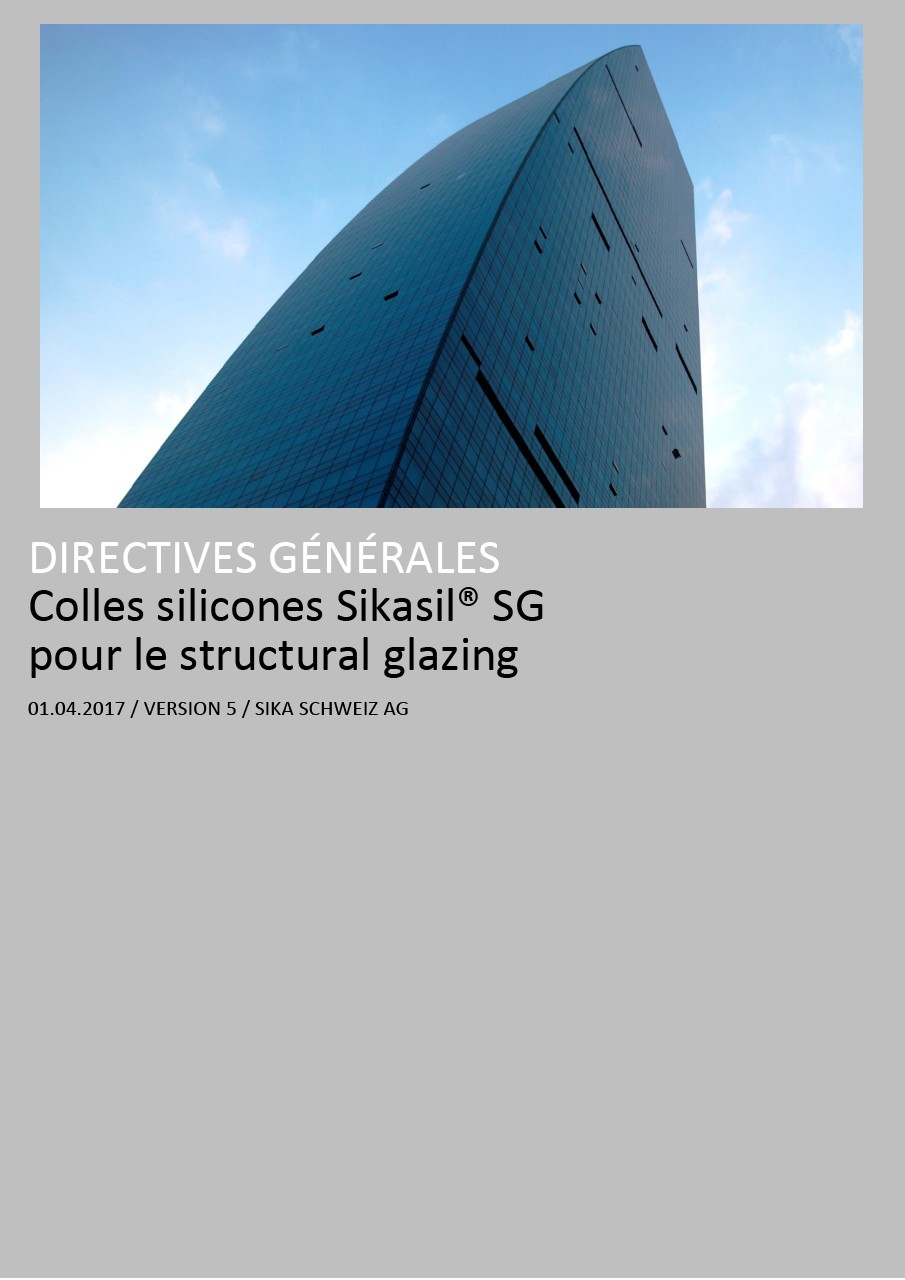 Directives générales colles silicones Sikasil® SG pour le structural glazing