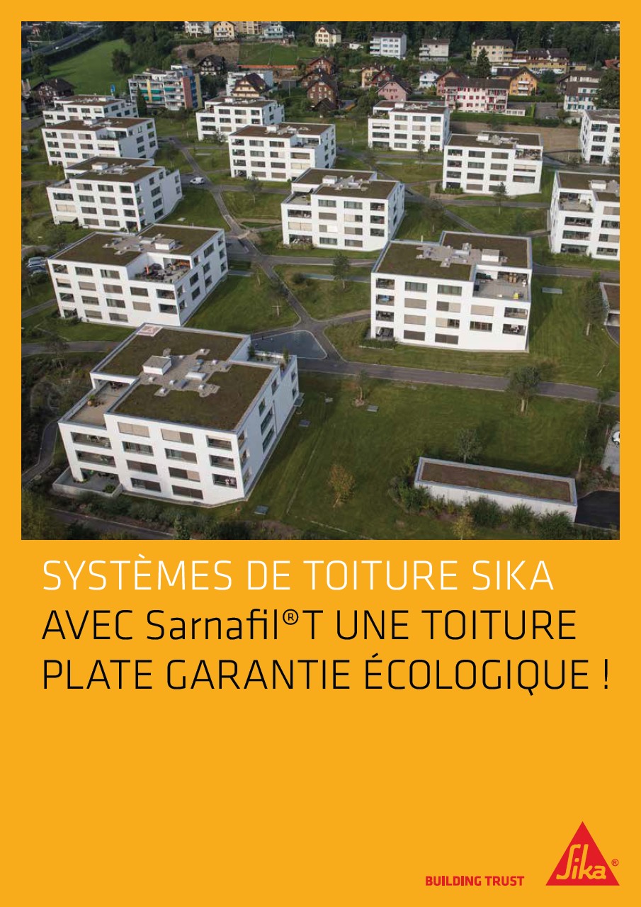 Avec Sarnafil T une toiture plate garantie écologique!
