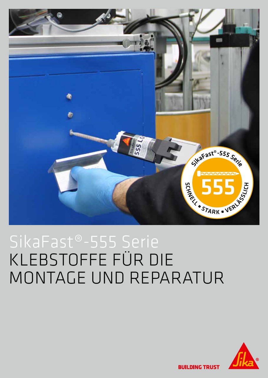 SikaFast®-555 Serie - Klebstoffe für die Montage und Reparatur