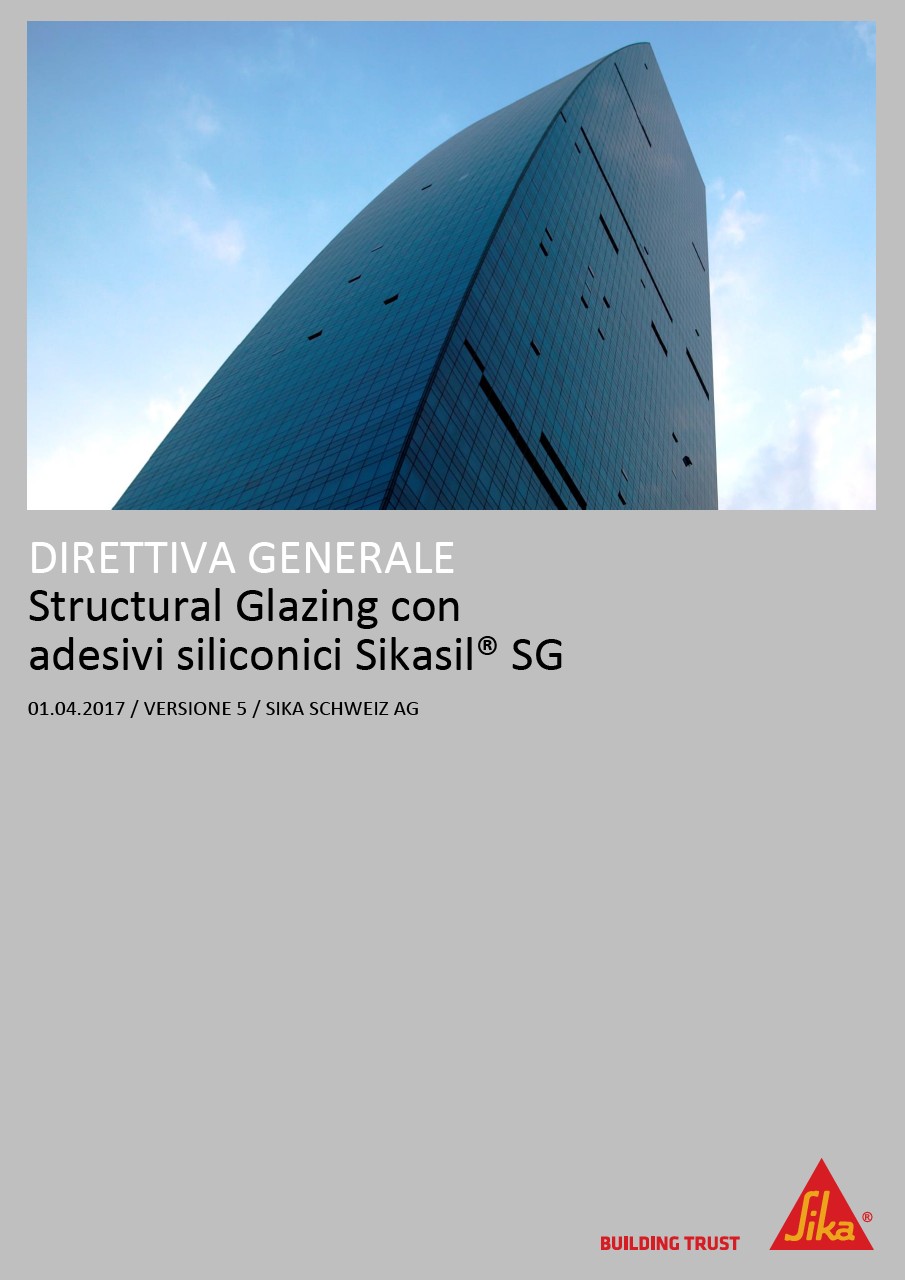 Direttiva generale Structural Glazing con adesivi siliconici Sikasil® SG