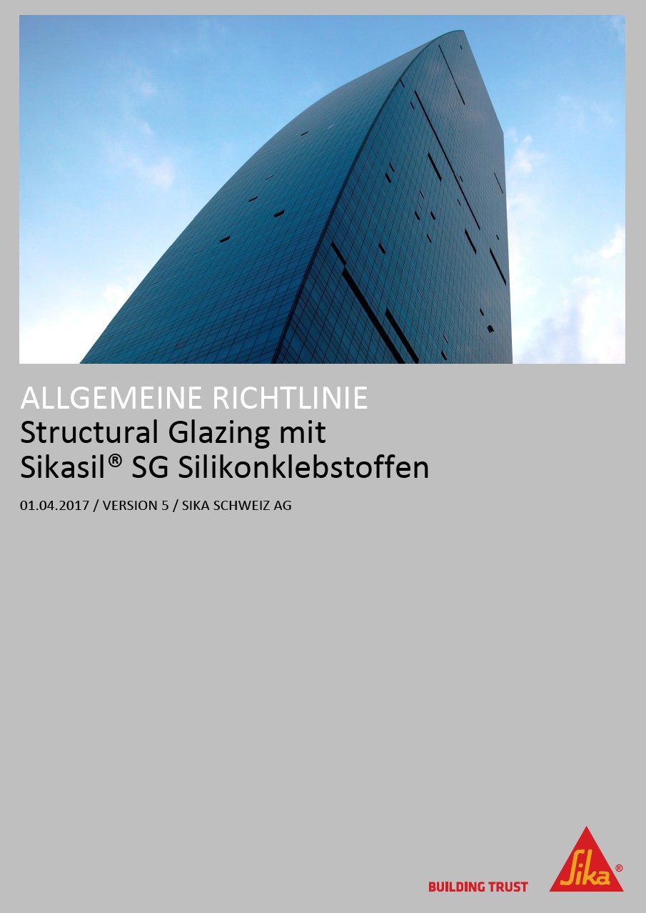 Allgemeine Richtlinie Structural Glazing mit Sikasil® SG Silikonklebstoffen